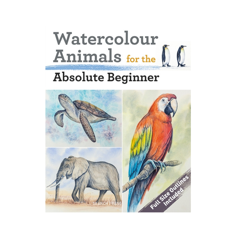 Watercolour Animals for the Absolute Beginner Watercolour Animals for the Absolute Beginner