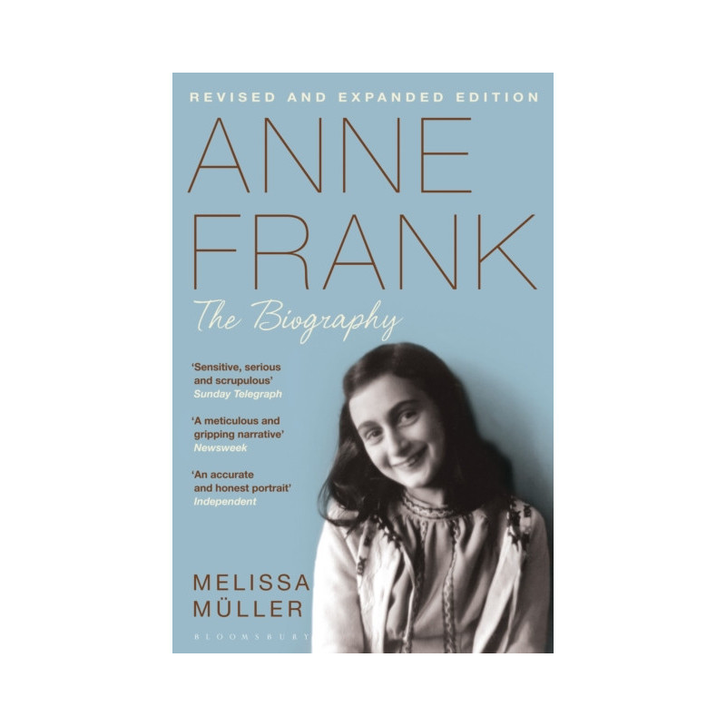 Anne Frank : The Biography