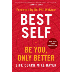 Best Self : Be You, Only Better