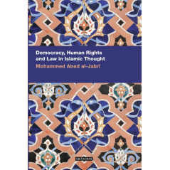 Democracy, Human Rights and Law in Islamic Thought