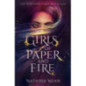 Girls of Paper and Fire : The sumptuous New York Times bestseller Girls of Paper and Fire : The sumptuous New York Times bestseller
