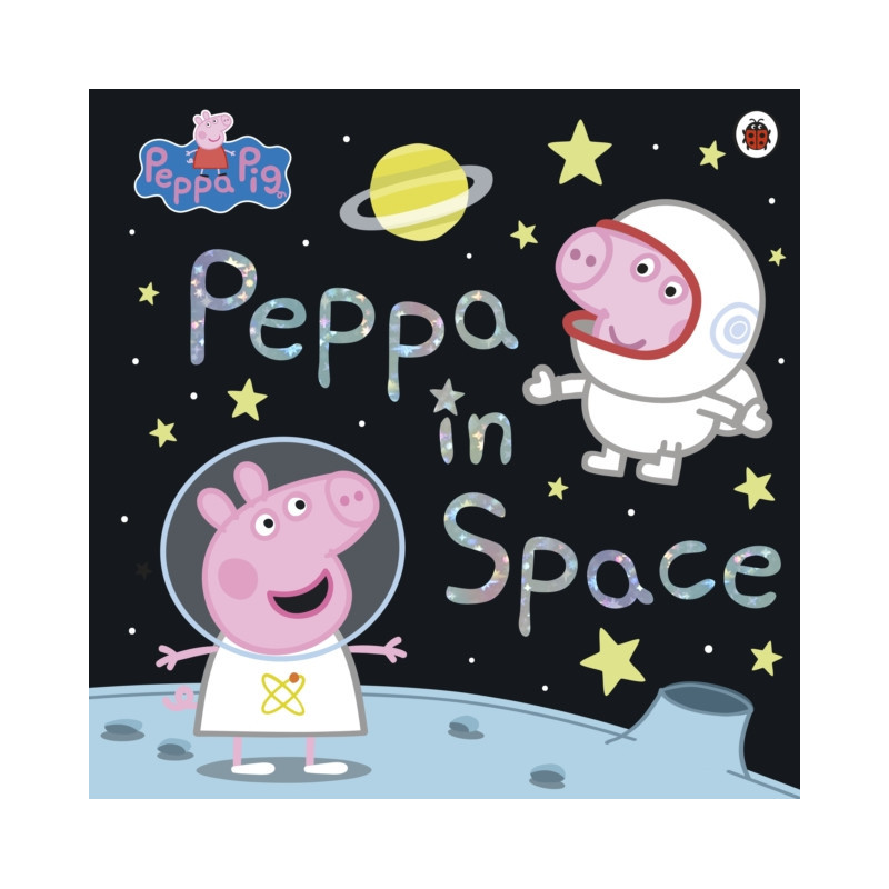 Peppa Pig: Peppa in Space Peppa Pig: Peppa in Space