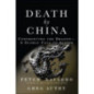Death by China : Confronting the Dragon - A Global Call to Action