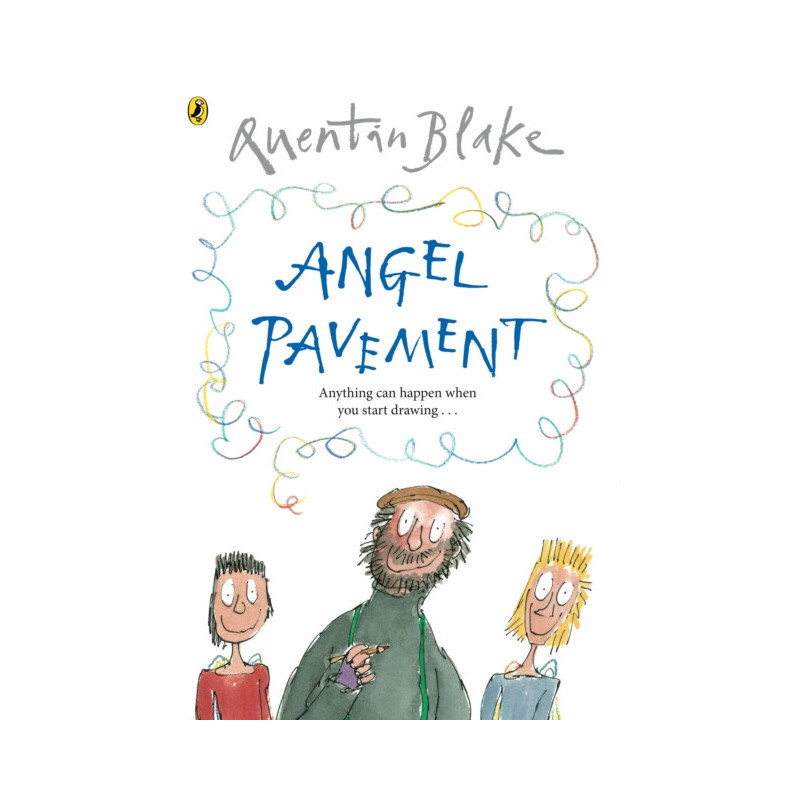 Angel Pavement : Part of the BBC’s Quentin Blake’s Box of Treasures Angel Pavement : Part of the BBC’s Quentin Blake’s Box of Treasures