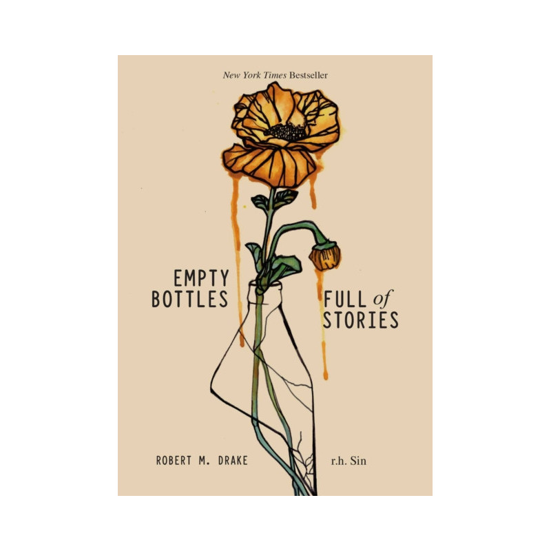 Empty Bottles Full of Stories Empty Bottles Full of Stories