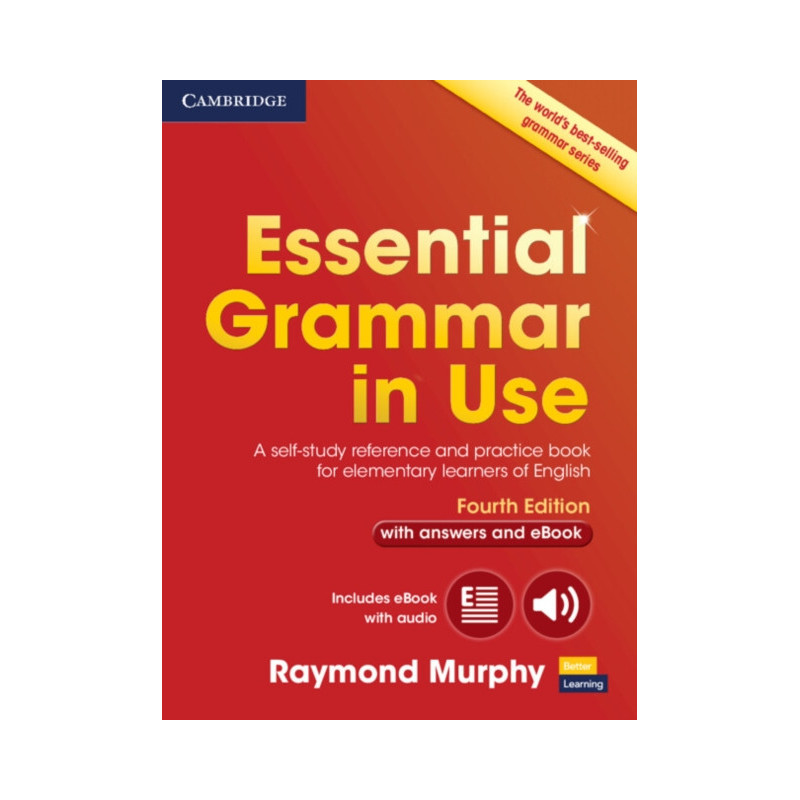 Essential Grammar in Use with Answers and Interactive eBook