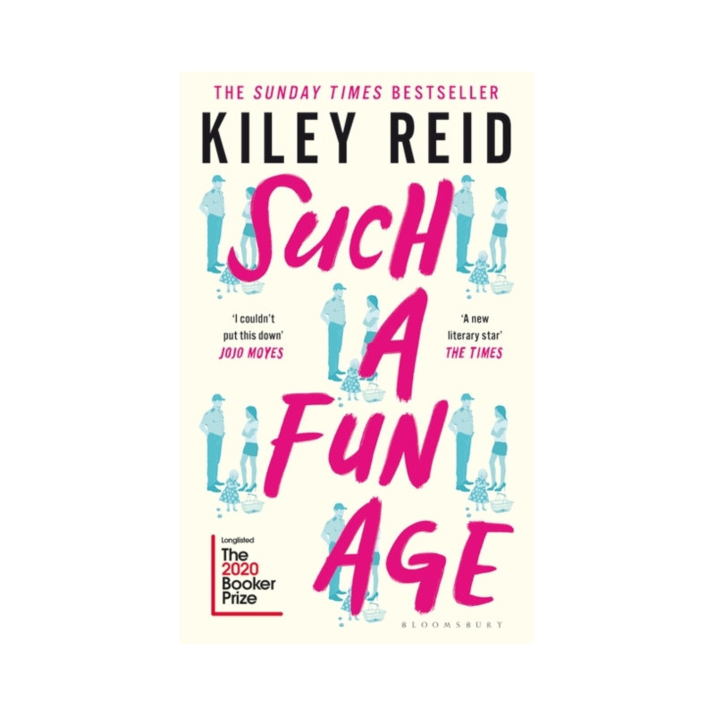 Such a Fun Age : 'The book of the year' Independent Such a Fun Age : 'The book of the year' Independent