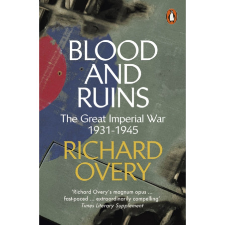 Blood and Ruins : The Great Imperial War, 1931