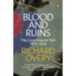 Blood and Ruins : The Great Imperial War, 1931-1945