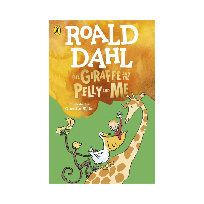 The Giraffe and the Pelly and Me