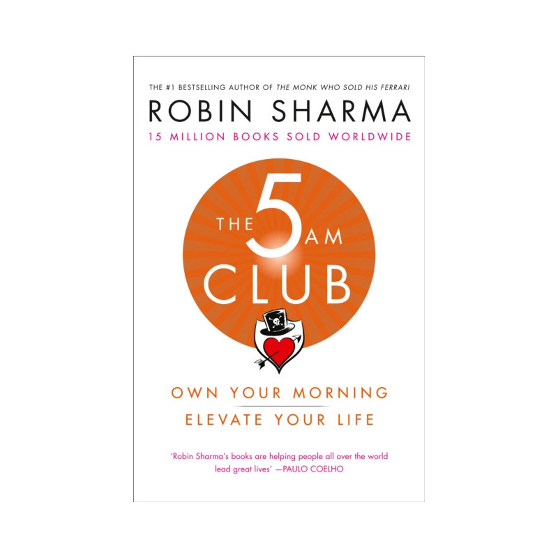 The 5 AM Club : Own Your Morning. Elevate Your Life. The 5 AM Club : Own Your Morning. Elevate Your Life.