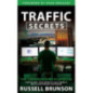 Traffic Secrets : The Underground Playbook for Filling Your Websites and Funnels with Your Dream Customers Traffic Secrets : The Underground Playbook for Filling Your Websites and Funnels with Your Dream Customers