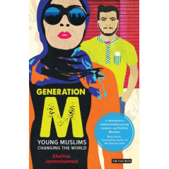 Generation M : Young Muslims Changing the World