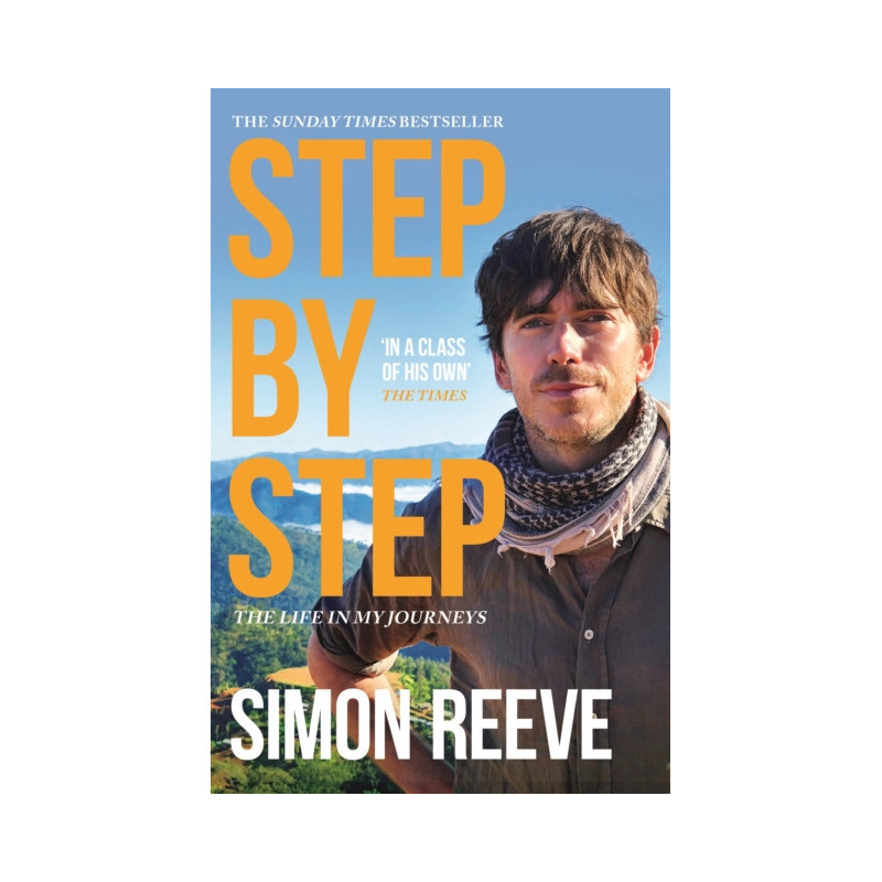 Step By Step : By the presenter of BBC TV's WILDERNESS Step By Step : By the presenter of BBC TV's WILDERNESS