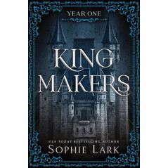 Kingmakers Year One : A Spicy Friends to Lovers Dark College Romance (Kingmakers Book 1)