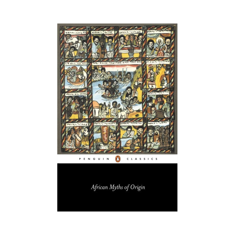African Myths of Origin African Myths of Origin