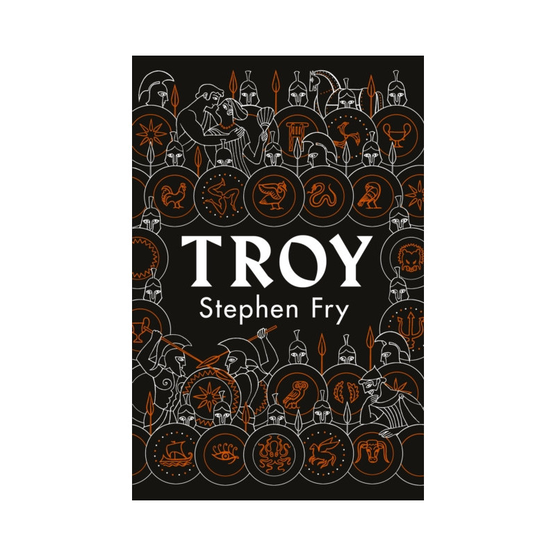 Troy : Our Greatest Story Retold Troy : Our Greatest Story Retold