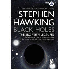 Black Holes: The Reith Lectures