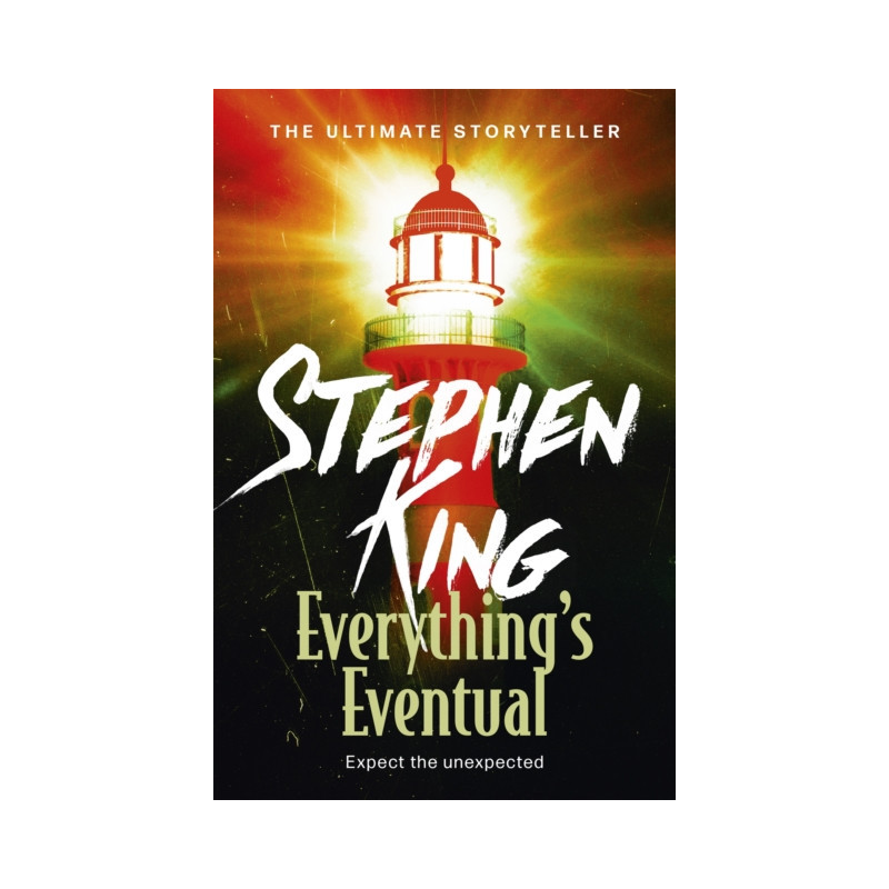 Everything's Eventual : 14 DARK TALES Everything's Eventual : 14 DARK TALES