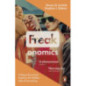 Freakonomics : A Rogue Economist Explores the Hidden Side of Everything Freakonomics : A Rogue Economist Explores the Hidden Side of Everything