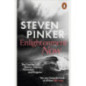 Enlightenment Now : The Case for Reason, Science, Humanism, and Progress Enlightenment Now : The Case for Reason, Science, Humanism, and Progress