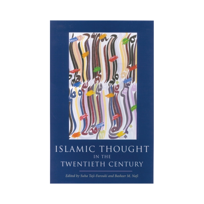 Islamic Thought in the Twentieth Century