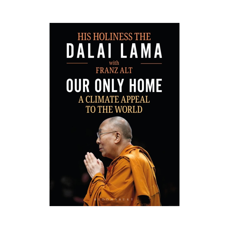 Our Only Home : A Climate Appeal to the World