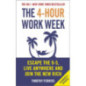 The 4-Hour Work Week : Escape the 9-5, Live Anywhere and Join the New Rich