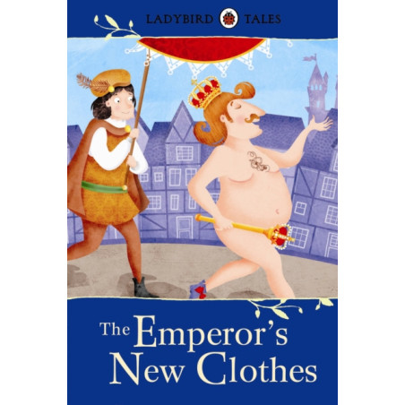 Ladybird Tales: The Emperor's New Clothes