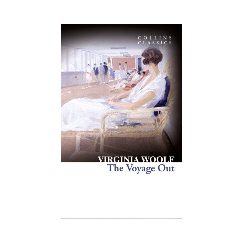 The Voyage Out The Voyage Out