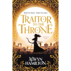 Traitor to the Throne : The must