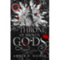 The Throne of Broken Gods : The MUST-READ second book in Amber Nicole's dark romantasy series! The Throne of Broken Gods : The MUST-READ second book in Amber Nicole's dark romantasy series!
