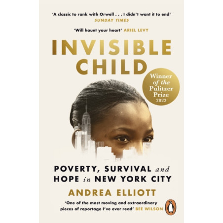 Invisible Child : Winner of the Pulitzer Prize in Nonfiction 2022