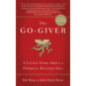 The Go-Giver : A Little Story About a Powerful Business Idea The Go-Giver : A Little Story About a Powerful Business Idea