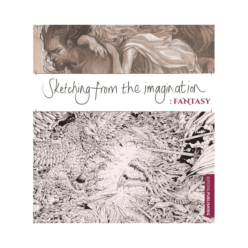 Sketching from the Imagination: Fantasy