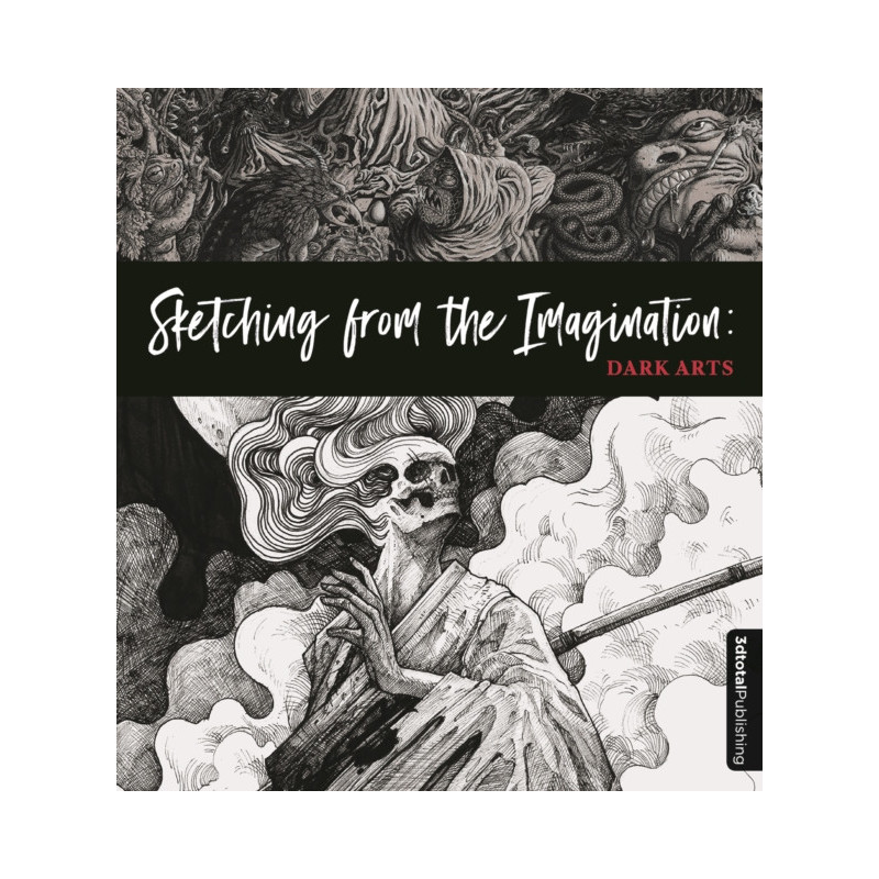 Sketching from the Imagination: Dark Arts : Dark Arts