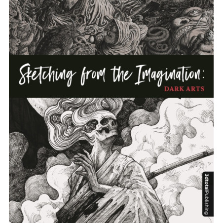 Sketching from the Imagination: Dark Arts : Dark Arts