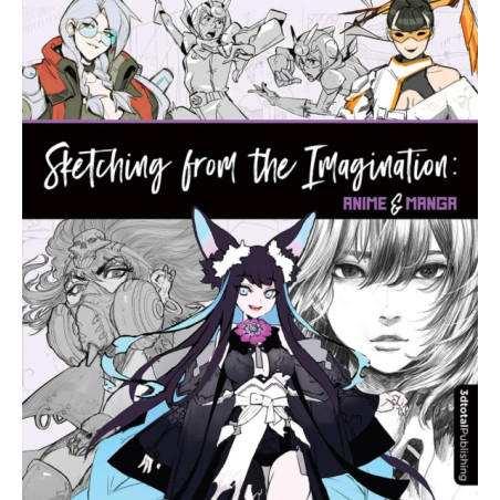 Sketching from the Imagination: Anime & Manga : Anime & Manga