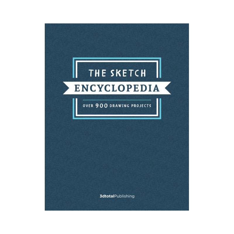 The Sketch Encyclopedia      : Over 1,000 drawing projects