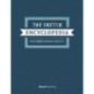 The Sketch Encyclopedia      : Over 1,000 drawing projects