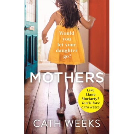 Mothers : The gripping and suspenseful new drama for fans of Big Little Lies