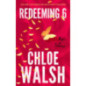 Redeeming 6 : Epic, emotional and addictive romance from the TikTok phenomenon Redeeming 6 : Epic, emotional and addictive romance from the TikTok phenomenon
