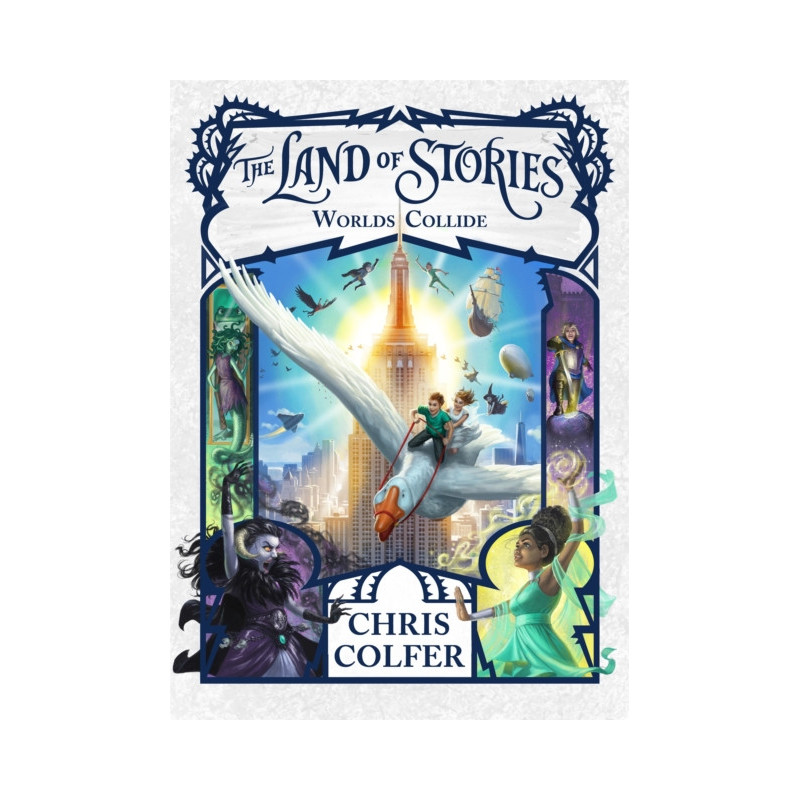 The Land of Stories: Worlds Collide : Book 6 The Land of Stories: Worlds Collide : Book 6