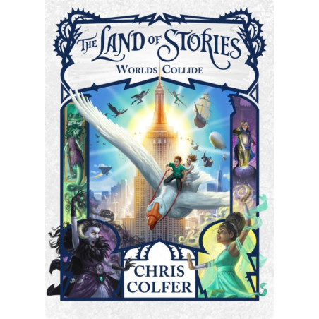 The Land of Stories: Worlds Collide : Book 6