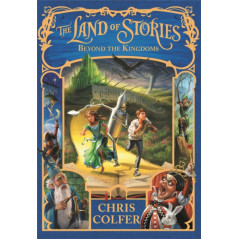 The Land of Stories: Beyond the Kingdoms : Book 4