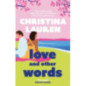 Love and Other Words Love and Other Words