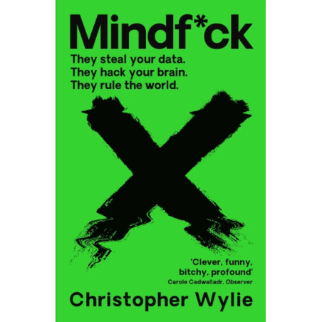 Mindf*ck : Inside Cambridge Analytica’s Plot to Break the World