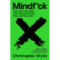 Mindf*ck : Inside Cambridge Analytica’s Plot to Break the World Mindf*ck : Inside Cambridge Analytica’s Plot to Break the World