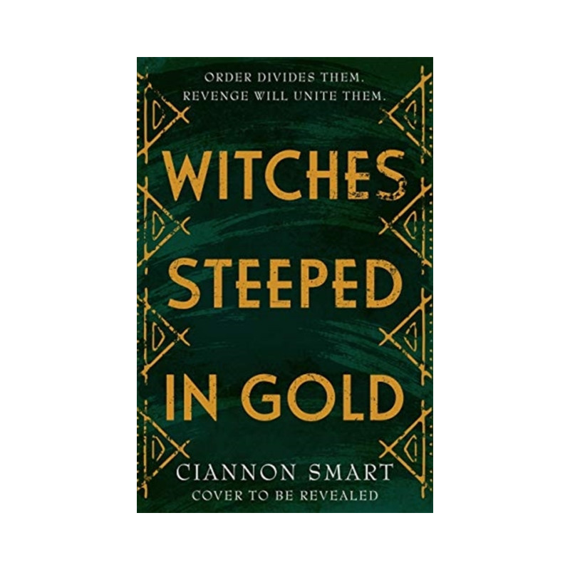 Witches Steeped in Gold