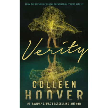 Verity : The thriller that will capture your heart and blow your mind, from the author of IT ENDS WITH US